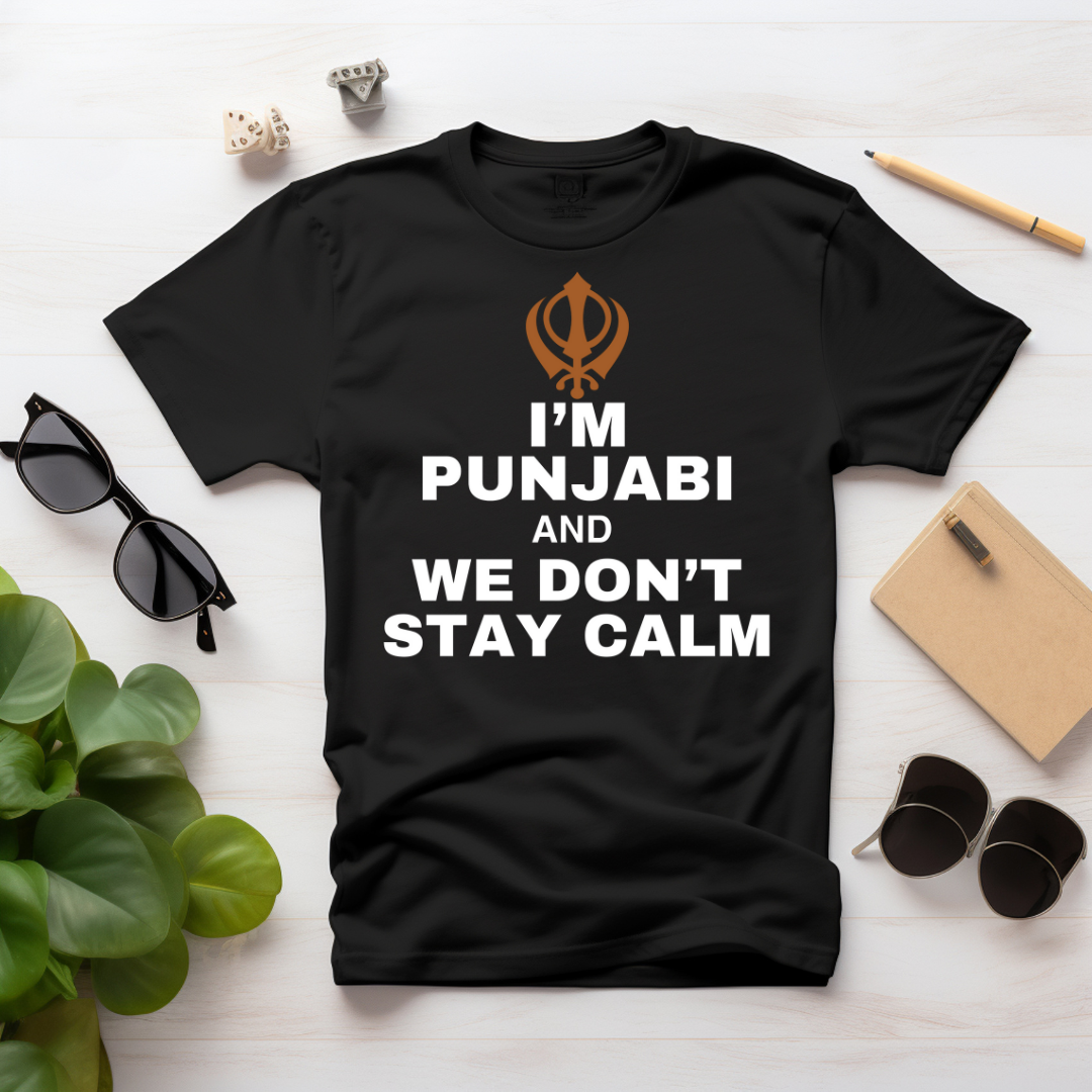 I'M PUNJABI AND WE DON'T STAY CALM